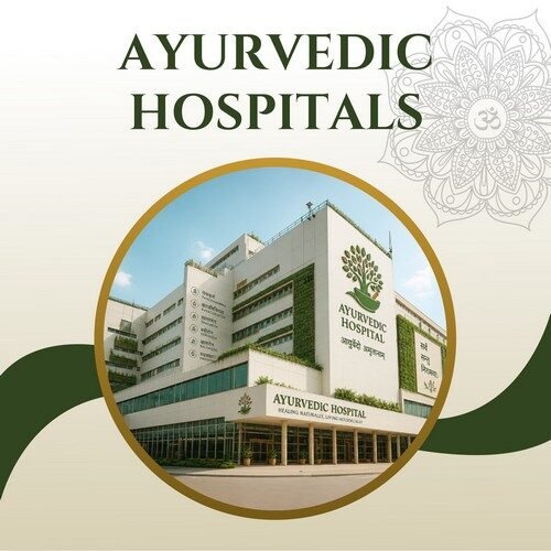 Ayurvedic Hospitals